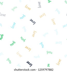 Light Blue, Green vector seamless texture with words LOVE YOU. Decorative design in doodle style with text LOVE YOU. Design for wallpaper, fabric makers.