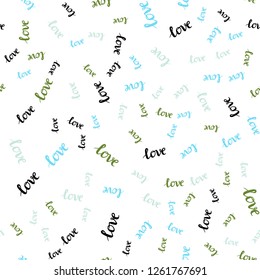 Light Blue, Green vector seamless cover with quote LOVE YOU. Phrase LOVE YOU with colorful gradient in abstract style. Design for wallpaper, fabric makers.