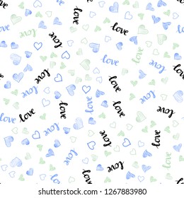 Light Blue, Green vector seamless cover with quote LOVE YOU, hearts. Illustration with words of love, hearts in abstract style. Design for wallpaper, fabric makers.