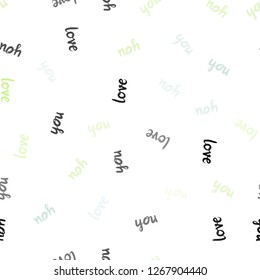 Light Blue, Green vector seamless cover with quote LOVE YOU. Colorful illustration with quote LOVE YOU in celebration style. Pattern for trendy fabric, wallpapers.