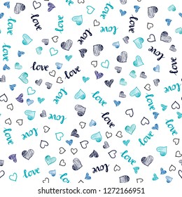 Light Blue, Green vector seamless backdrop with phrase LOVE YOU, hearts. Illustration with words of love, hearts in abstract style. Pattern for design of fabric, wallpapers.