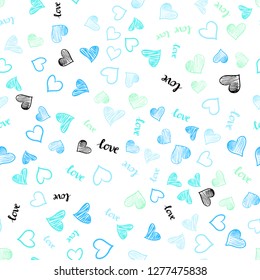 Light Blue, Green vector seamless background with words of love, hearts. Illustration with phrase LOVE, hearts for valentine's day. Pattern for trendy fabric, wallpapers.