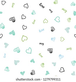Light Blue, Green vector seamless backdrop with phrase LOVE a, hearts. Illustration with phrase LOVE a, hearts for valentine's day. Design for textile, fabric, wallpapers.