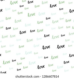 Light Blue, Green vector seamless cover with quote LOVE YOU. Illustration with colorful phrase LOVE YOU in romantic style. Template for business cards, websites.