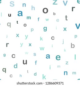 Light Blue, Green vector seamless template with isolated letters. Abstract illustration with colored latin alphabet. Design for wallpaper, fabric makers.