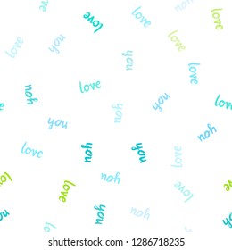 Light Blue, Green vector seamless texture with words LOVE YOU. Colorful illustration with quote LOVE YOU in celebration style. Pattern for trendy fabric, wallpapers.