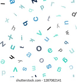 Light Blue, Green vector seamless texture with ABC characters. Blurred design in simple style with signs of alphabet. Pattern for design of fabric, wallpapers.