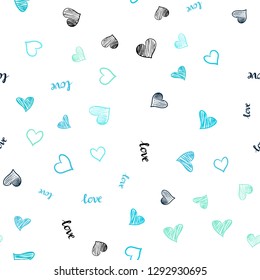 Light Blue, Green vector seamless texture with words LOVE YOU, hearts. Design in doodle style with text LOVE YOU, hearts. Design for wallpaper, fabric makers.