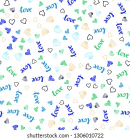 Light Blue, Green vector seamless pattern with phrase LOVE YOU, hearts. Colorful illustration with quote LOVE YOU, hearts. Design for wallpaper, fabric makers.