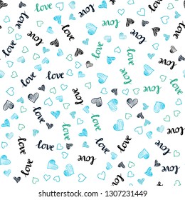 Light Blue, Green vector seamless template with text LOVE YOU, hearts. Colorful gradient phrase LOVE YOU, hearts in abstract style. Design for textile, fabric, wallpapers.