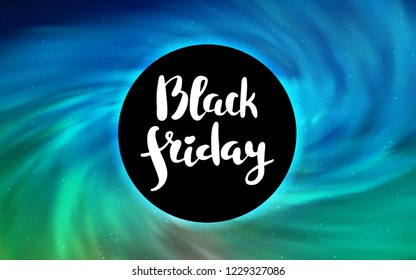 Light Blue, Green vector template with a black hole, space. Illustration with colorful milky way stars and a black hole. Backdrop for ads, leaflets of Black Friday.