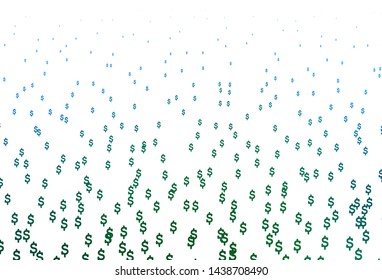 Light Blue, Green vector template with Dollar. Abstract illustration with colored financial digital symbols. The pattern can be used for ad, booklets, leaflets of banks.
