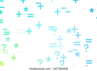 Light Blue, Green vector template with math simbols. Modern geometrical illustration with numerals. Smart design for university advert.