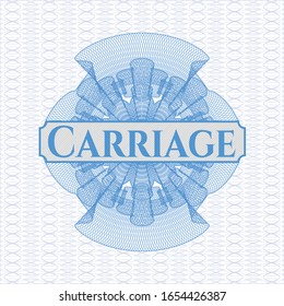 Light blue linear rosette with text Carriage inside