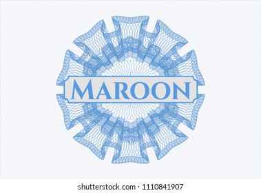 Light blue money style emblem or rosette with text Maroon inside