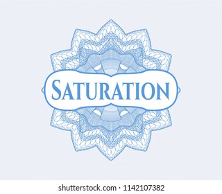 Light blue money style emblem or rosette with text Saturation inside