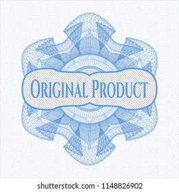 Light blue money style emblem or rosette with text Original Product inside