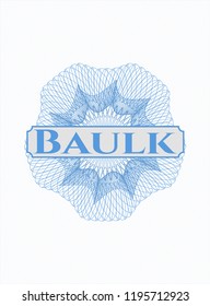 Light blue money style emblem or rosette with text Baulk inside