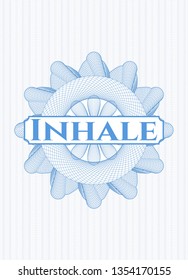 Light Blue Money Style Emblem Or Rosette With Text Inhale Inside