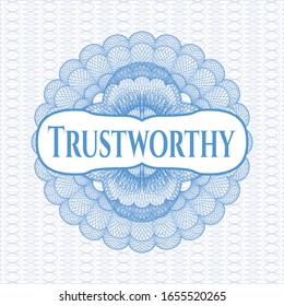 Light blue money style emblem or rosette with text Trustworthy inside