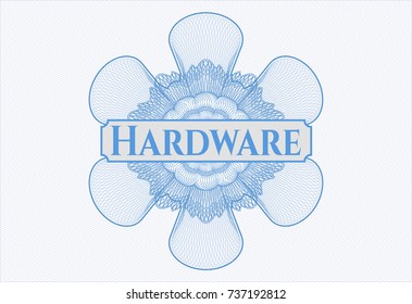 Light blue money style emblem or rosette with text Hardware inside