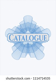 Light blue money style rosette with text Catalogue inside