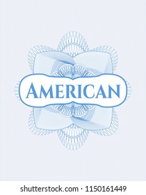 Light blue money style rosette with text American inside