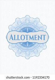 Light blue money style rosette with text Allotment inside