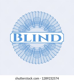 Light blue money style rosette with text Blind inside