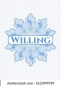 Light blue money style rosette with text Willing inside