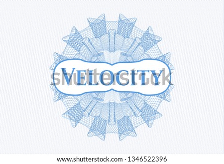 Light blue money style rosette with text Velocity inside
