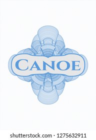Light blue passport money rosette with text Canoe inside
