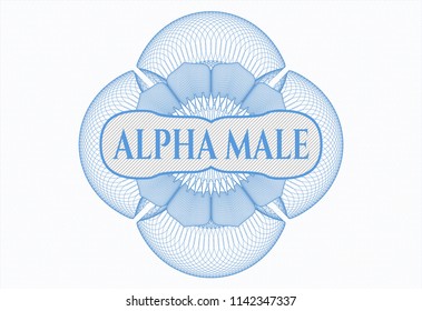 Light blue passport money rossete with text Alpha Male inside