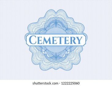Light blue passport money rossete with text Cemetery inside