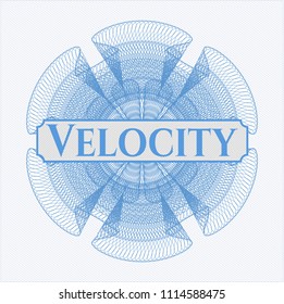 Light blue passport money style rossete with text Velocity inside