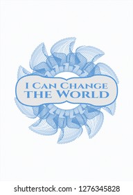 Light blue passport rosette with text I Can Change the World inside