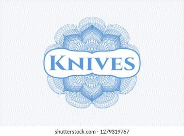Light blue passport style rosette with text Knives inside