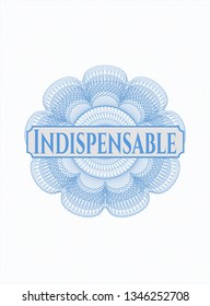 Light blue passport style rosette with text Indispensable inside