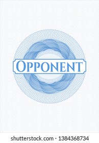 Light blue passport style rosette with text Opponent inside