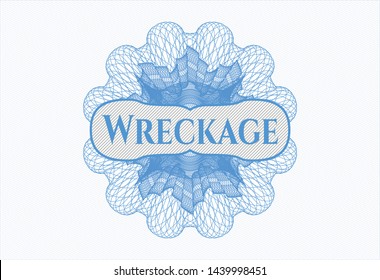 Light blue passport style rosette with text Wreckage inside