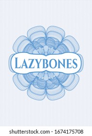 Light blue passport style rosette with text Lazybones inside