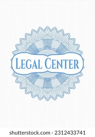 Light blue passport style rosette with text Legal Center inside