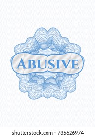Light blue passport style rossete with text Abusive inside