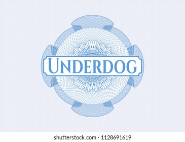 Light blue rosette. Linear Illustration with text Underdog inside