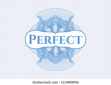  Light blue rosette (money style emblem) with text Perfect inside