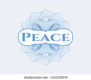 Light blue rosette or money style emblem with text Peace inside