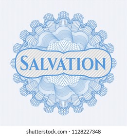 Light blue rosette (money style emblem) with text Salvation inside