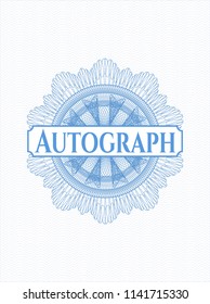 Light blue rosette (money style emblem) with text Autograph inside
