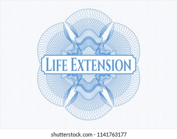 Light blue rosette (money style emblem) with text Life Extension inside
