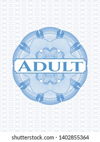 Light blue rosette or money style emblem with text Adult inside